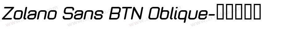 Zolano Sans BTN Oblique字体转换